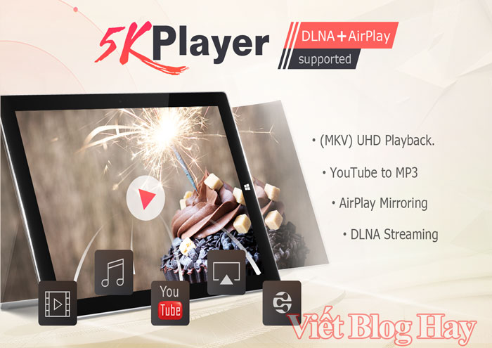 Phần mềm nghe nhạc miễn phí 5kPlayer